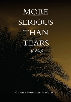 Paperback More Serious than Tears Book