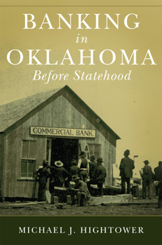 Paperback Banking in Oklahoma Before Statehood Book