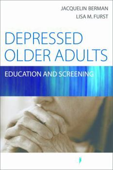 Paperback Depressed Older Adults: Education and Screening Book