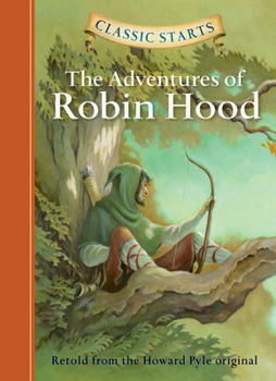 Hardcover Classic Starts(r) the Adventures of Robin Hood Book