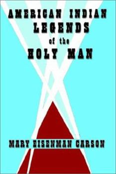 Paperback American Indian Legends of the Holy Man Book