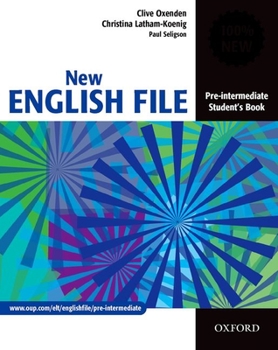 New English File: Pre-intermediate Student's Book - Book #14 of the New English File