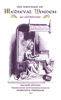 Hardcover The Writings of Medieval Women: An Anthology Book