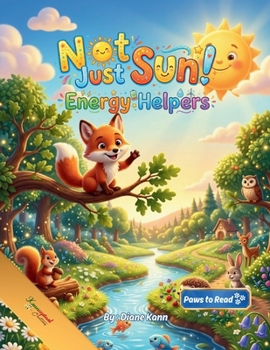 Not Just Sun! : Energy Helpers
