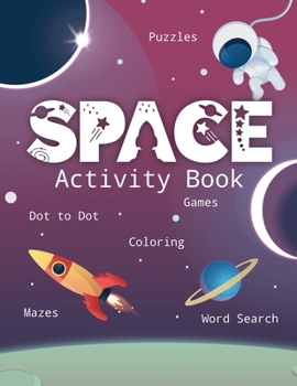 Paperback Space Activity Book: Games, Coloring, Puzzles, Sudoku, Word Search, Cut and Glue, and More! Learn the Planets of the Solar System with this Book