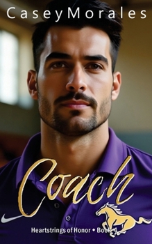 Coach: An mm romantic comedy (Heartstrings of Honor)