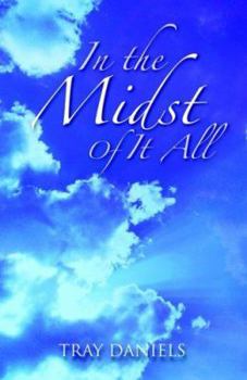 Paperback In the Midst of It All Book
