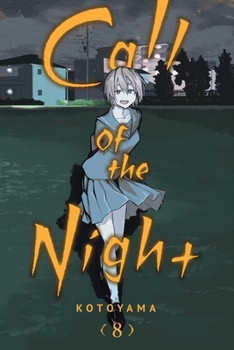 よふかしのうた 8 - Book #8 of the Call of the Night