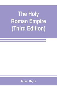 Paperback The Holy Roman empire (Third Edition) Book