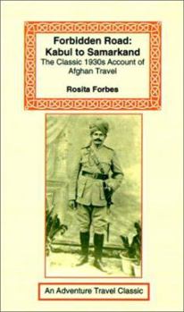 Paperback Forbidden Road: Kabul to Samarkand Book