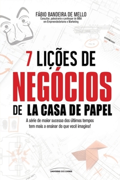 Paperback 7 lições de negócios de La casa de papel / [Portuguese] Book