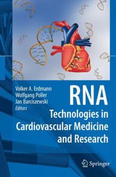 Hardcover RNA Technologies in Cardiovascular Medicine and Research Book