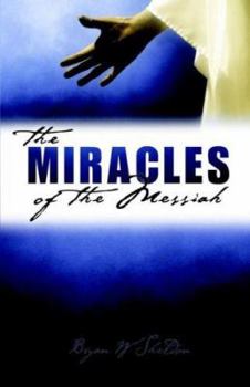 Paperback The Miracles of the Messiah Book