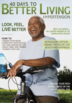 Paperback 40 Days to Better Living: Hypertension Book
