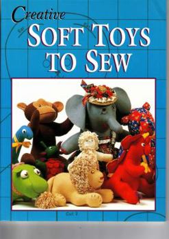 Paperback Creative Soft Toys to Sew [With Patterns] Book