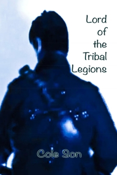 Paperback Lord Of The Tribal Legions Book