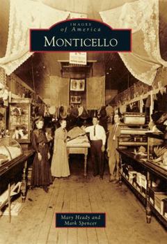 Monticello - Book  of the Images of America: Arkansas