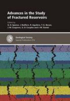 Hardcover Advances in the Study of Fractured Reservoirs (Geological Society of London Special Publications) Book