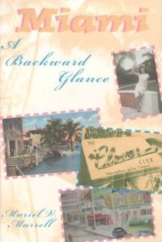 Paperback Miami: A Backward Glance Book