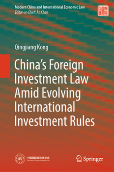 Hardcover China's Foreign Investment Law Amid Evolving International Investment Rules Book