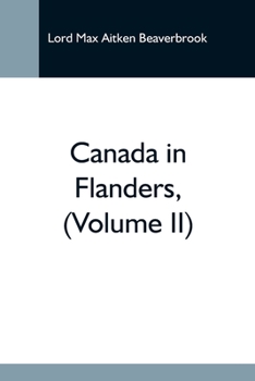 Paperback Canada In Flanders, (Volume Ii) Book