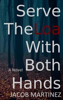 Paperback Serve The Loa With Both Hands Book