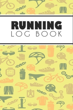 Running Log Book: Running Personal Training Workout Fitness Journal Log Book