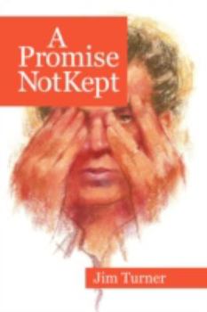 Paperback A Promise Not Kept Book