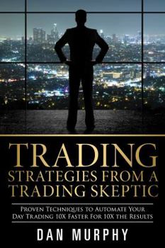 Paperback Trading Strategies From a Trading Skeptic Book