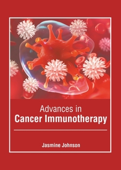 Hardcover Advances in Cancer Immunotherapy Book