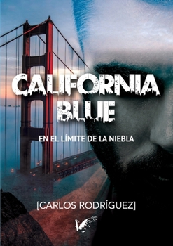Paperback California Blue. En el límite de la niebla [Spanish] Book