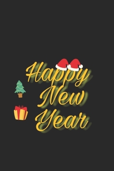 Happy New year Journal: Happy New year journal notebook journal 120 pages