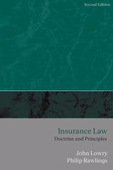 Paperback Insurance Law: Doctrines and Principles Book