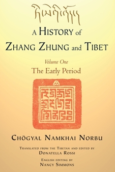 Paperback A History of Zhang Zhung and Tibet, Volume One: The Early Period Book