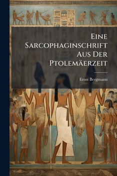 Paperback Eine Sarcophaginschrift Aus Der Ptolemäerzeit Book
