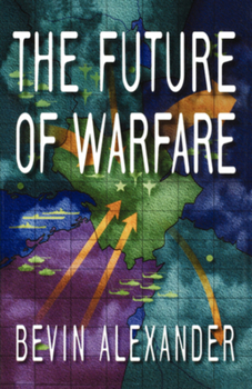 Paperback The Future of Warfare Book