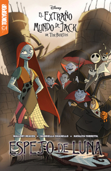 Paperback Disney El Extraño Mundo de Jack de Tim Burton: Espejo de Luna (Español) - Mirror Moon (Spanish Edition) Book