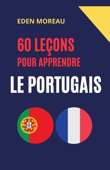 Paperback 60 Leçons pour Apprendre le Portugais [French] Book