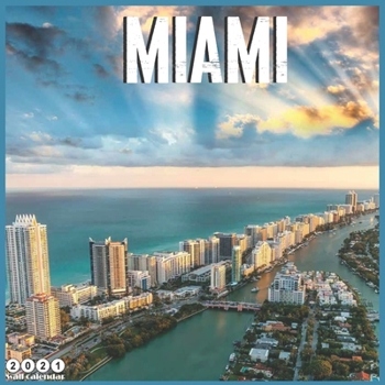 Paperback Miami 2021 Wall Calendar: Official Florida Calendar 2021, 18 Months Book