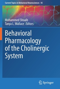 Paperback Behavioral Pharmacology of the Cholinergic System Book