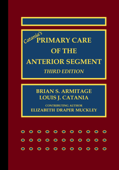 Hardcover Catania's Primary Care of the Anterior Segment Book