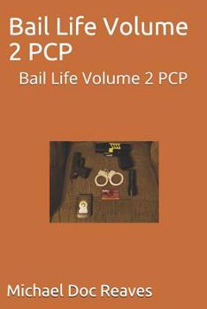 Paperback Bail Life Volume 2 PCP: Bail Life Volume 2 PCP Book