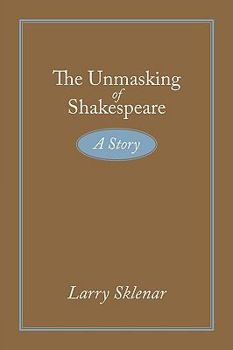Paperback The Unmasking of Shakespeare: A Story Book