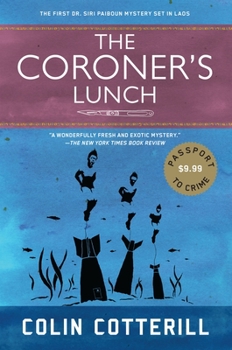 The Coroner's Lunch - Book #1 of the Dr. Siri Paiboun