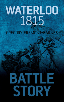 Battle Story: Waterloo 1815 - Book  of the Battle Story