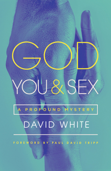 Paperback God, You, & Sex: A Profound Mystery Book