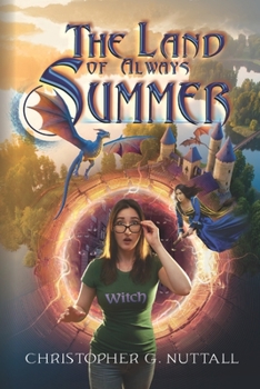The Land of Always Summer (Mystic Albion) - Book #2 of the Mystic Albion