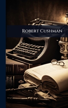 Hardcover Robert Cushman Book