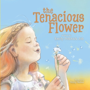 Paperback The Tenacious Flower Book