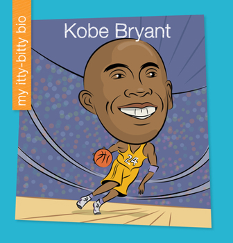 Kobe Bryant - Book  of the My Itty-Bitty Bio